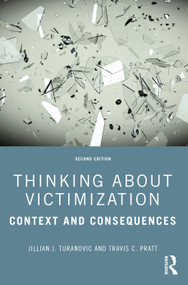 Thinking About Victimization (Context and Consequences) - 9781032216874 by Jillian J. Turanovic, Travis C. Pratt, 9781032216874