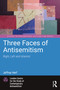 Three Faces of Antisemitism (Right, Left and Islamist) - 9781032583013 by Jeffrey Herf, 9781032583013