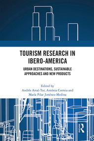 Tourism Research in Ibero-America by Andres Artal-Tur, Antonia Correia, María Pilar Jiménez-Medina, 9780367691882