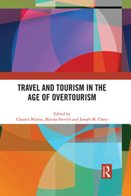 Travel and Tourism in the Age of Overtourism - 9780367691530 by Claudio Milano, Marina Novelli, Joseph M. Cheer, 9780367691530