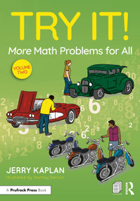 Try It! More Math Problems for All by Jerry Kaplan, Ysemay Dercon, 9781032515694