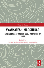 Vyankatesh Madgulkar (A Villageful of Stories and a Forestful of Tales) by Sachin Ketkar, Keerti Ramachandra, 9780367721299