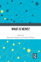 What IS News? by Donnalyn Pompper, Lindsay Hoffman, 9781032010304