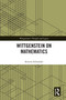 Wittgenstein on Mathematics - 9780367683283 by Severin Schroeder, 9780367683283