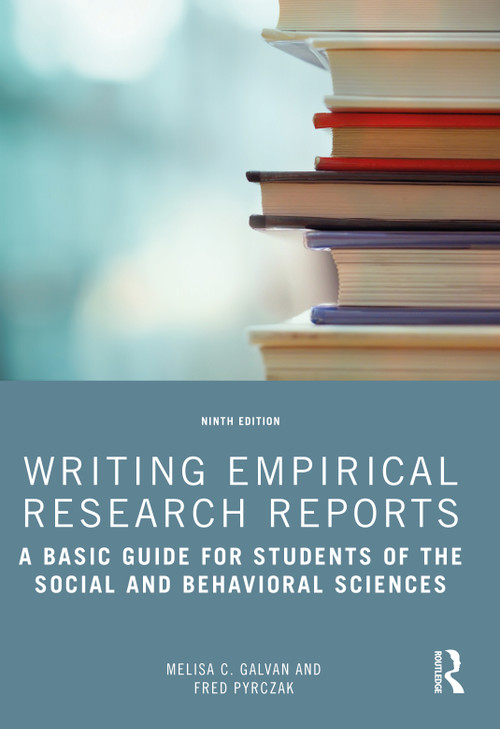 Writing Empirical Research Reports (A Basic Guide for Students of the Social and Behavioral Sciences) - 9781032136806 by Melisa C. Galvan, 9781032136806
