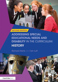 Addressing Special Educational Needs and Disability in the Curriculum: History - 9781138683488 by Richard Harris, Ian Luff, 9781138683488