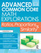 Advanced Common Core Math Explorations (Ratios, Proportions, and Similarity (Grades 5-8)) by Jerry Burkhart, 9781618215291