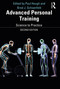 Advanced Personal Training (Science to Practice) by Paul Hough, Brad Schoenfeld, 9780367904029