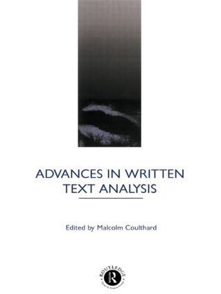 Advances in Written Text Analysis - 9780415095204 by Malcolm Coulthard, 9780415095204
