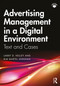 Advertising Management in a Digital Environment (Text and Cases) by Larry D. Kelley, Kim Bartel Sheehan, 9780367620745