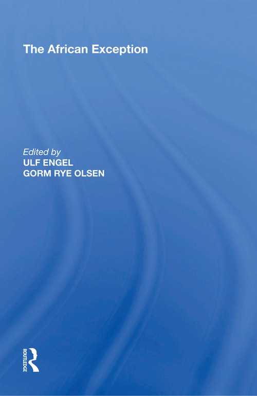 The African Exception - 9781138620803 by Ulf Engel, 9781138620803