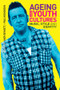 Ageing and Youth Cultures (Music, Style and Identity) - 9781847888358 by Andy Bennett, Paul Hodkinson, 9781847888358