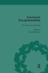 American Exceptionalism Vol 2 - 9781138664081 by Timothy Roberts, 9781138664081