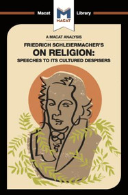 An Analysis of Friedrich Schleiermacher's On Religion (Speeches to its Cultured Despisers) - 9781912453627 by Ruth Jackson, 9781912453627