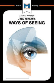 An Analysis of John Berger's Ways of Seeing - 9781912284641 by Emmanouil Kalkanis, 9781912284641