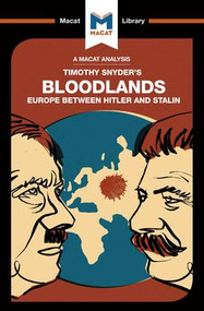 An Analysis of Timothy Snyder's Bloodlands (Europe Between Hitler and Stalin) - 9781912128976 by Helen Roche, 9781912128976