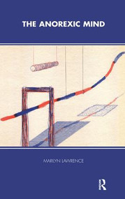The Anorexic Mind - 9781855753839 by Marilyn Lawrence, 9781855753839