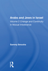 Arabs And Jews In Israel/two Volume Set - 9780367157876 by Sammy Smooha, 9780367157876