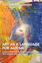 Art as a Language for Autism (Building Effective Therapeutic Relationships with Children and Adolescents) by Jane Ferris Richardson, 9781138043053