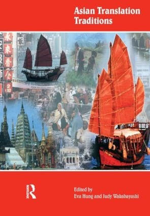 Asian Translation Traditions - 9781900650786 by Eva Tsoi Hung Hung, Judy Wakabayashi, 9781900650786