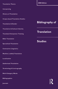 Bibliography of Translation Studies: 2000 - 9781900650359 by Lynne Bowker, Dorothy Kenny, Jennifer Pearson, 9781900650359