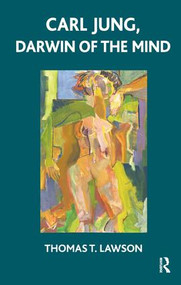 Carl Jung, Darwin of the Mind - 9781855754683 by Thomas T. Lawson, 9781855754683