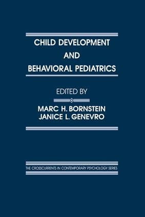 Child Development and Behavioral Pediatrics - 9781138970298 by Marc H. Bornstein, Janice L. Genevro, 9781138970298