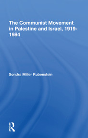 The Communist Movement In Palestine And Israel, 19191984 - 9780367306410 by Sondra M Rubenstein, 9780367306410