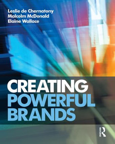 Creating Powerful Brands by Leslie de Chernatony, 9781856178495