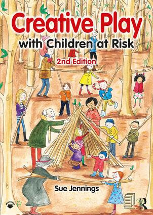 Creative Play with Children at Risk by Sue Jennings, 9781909301818
