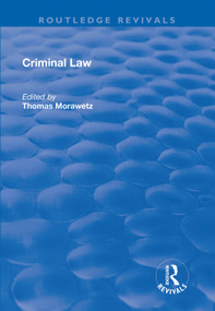 Criminal Law - 9781138730311 by Thomas Morawetz, 9781138730311
