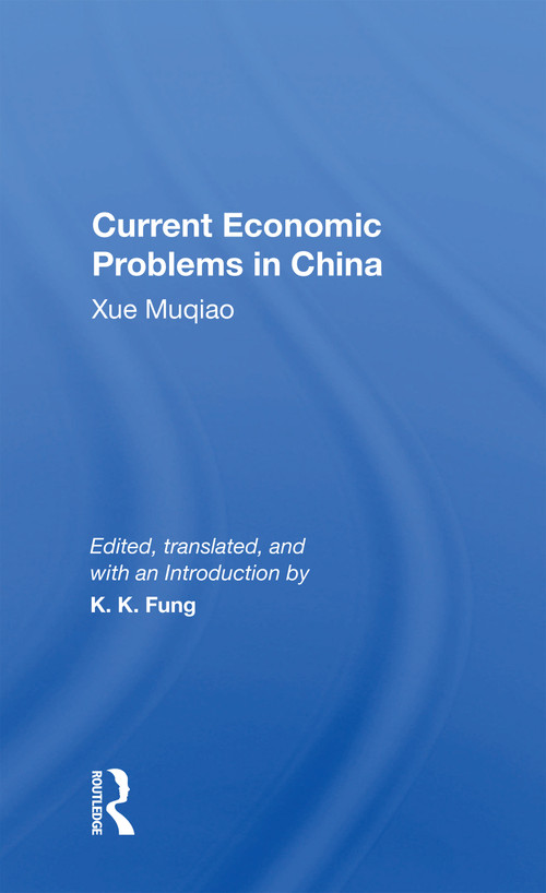 Current Economic Problems In China - 9780367169220 by Kwok-Kwan Fung, 9780367169220