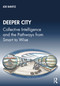 Deeper City (Collective Intelligence and the Pathways from Smart to Wise) - 9780415628976 by Joe Ravetz, 9780415628976