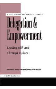 Delegation and Empowerment - 9781883001766 by Bettye MacPhail Wilcox, 9781883001766