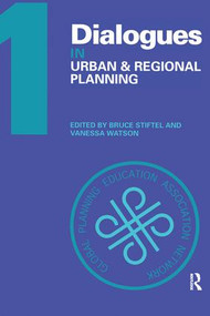 Dialogues in Urban and Regional Planning (Volume 1) - 9781138892132 by Bruce Stiftel, Vanessa Watson, 9781138892132