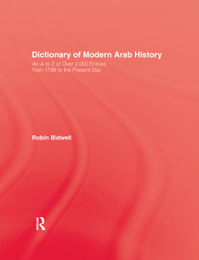 Dictionary Of Modern Arab Histor by Bidwell, 9781138967670