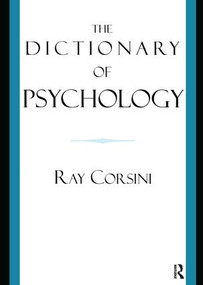 The Dictionary of Psychology by Ray Corsini, 9781583913284
