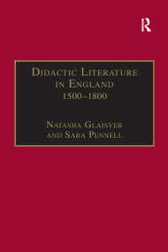Didactic Literature in England 1500-1800 (Expertise Constructed) - 9781138273467 by Sara Pennell, Natasha Glaisyer, 9781138273467