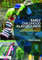 Early Childhood Playgrounds (Planning an outside learning environment) - 9780415639279 by Prue Walsh, 9780415639279
