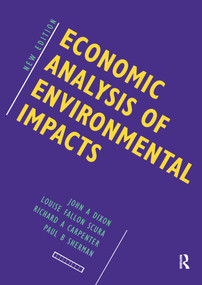 Economic Analysis of Environmental Impacts by John Dixon, Louise Scura, Richard Carpenter, Paul Sherman, 9781853831850