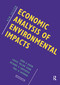 Economic Analysis of Environmental Impacts by John Dixon, Louise Scura, Richard Carpenter, Paul Sherman, 9781853831850