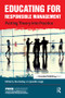 Educating for Responsible Management (Putting Theory into Practice) - 9781783533466 by Roz Sunley, Jennifer Leigh, 9781783533466
