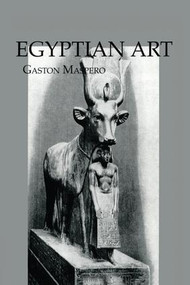 Egyptian Art - 9781138968486 by Gaston Maspero, 9781138968486