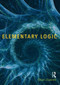 Elementary Logic - 9781844655182 by Brian Garrett, 9781844655182