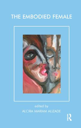 The Embodied Female - 9781855759527 by Mariam Alizade, 9781855759527