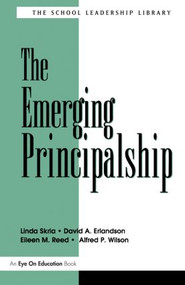Emerging Principalship, The - 9781930556119 by Linda Skrla, 9781930556119