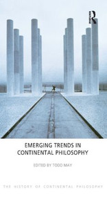 Emerging Trends in Continental Philosophy - 9781844656165 by Todd May, 9781844656165