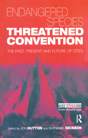 Endangered Species Threatened Convention by Jon Hutton, Barnabas Dickson, 9781853836367