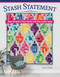 Stash Statement (Make the Most of Your Fabrics with Easy Improv Quilts) by Kelly Young, 9781639810666