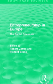Entrepreneurship in Europe (Routledge Revivals) (The Social Processes) - 9781138889385 by Robert Goffee, Richard Scase, 9781138889385